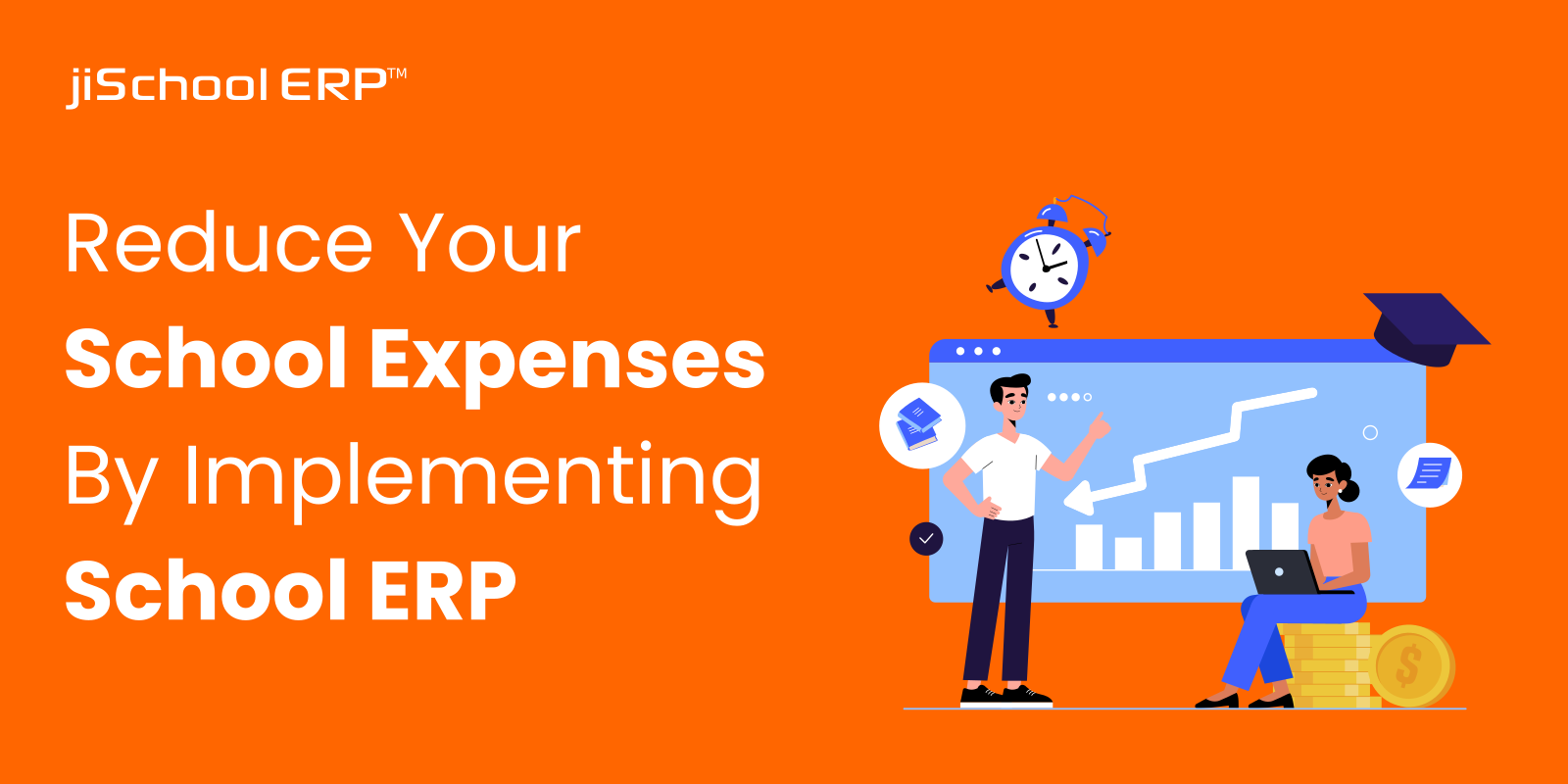 Reduce Your School Expenses By Implementing School ERP