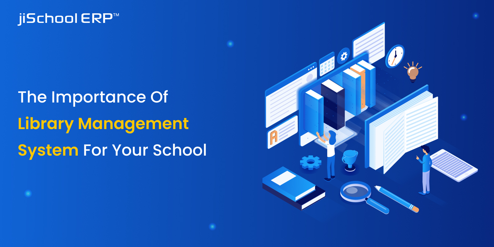 The Importance Of Library Management System For Your School