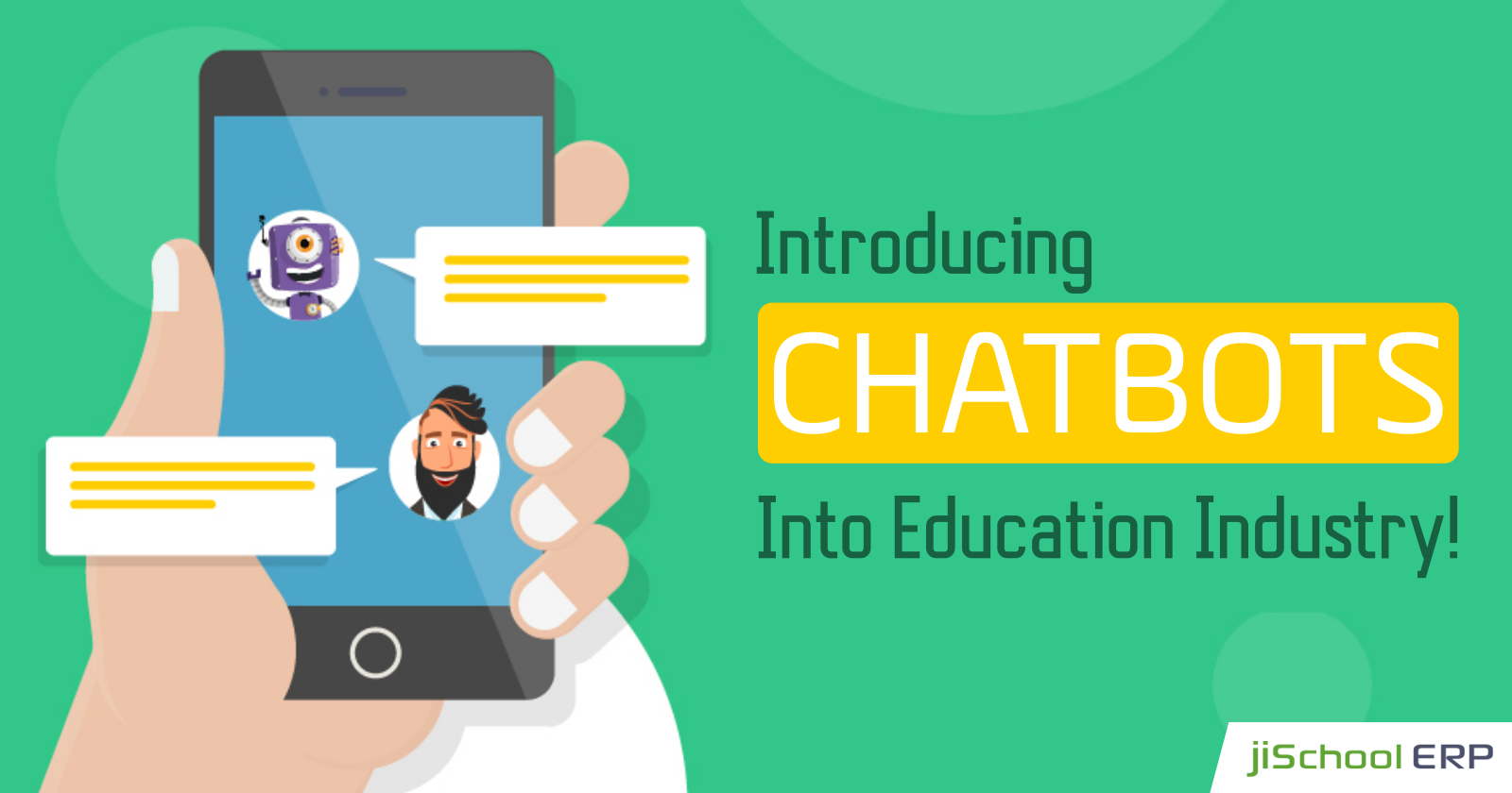 Chatbots: The Game Changer in the Education Sector