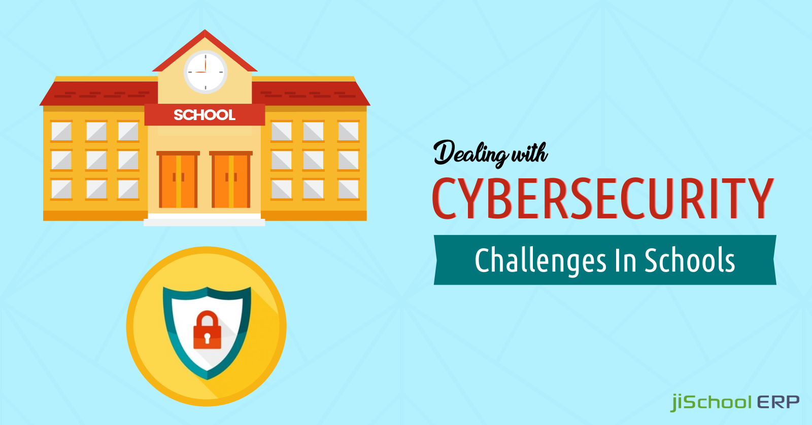Best Way to Deal with Cybersecurity Challenges in Schools