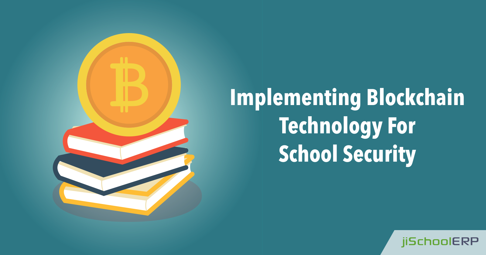 How Blockchain Technology Enhances School Security?