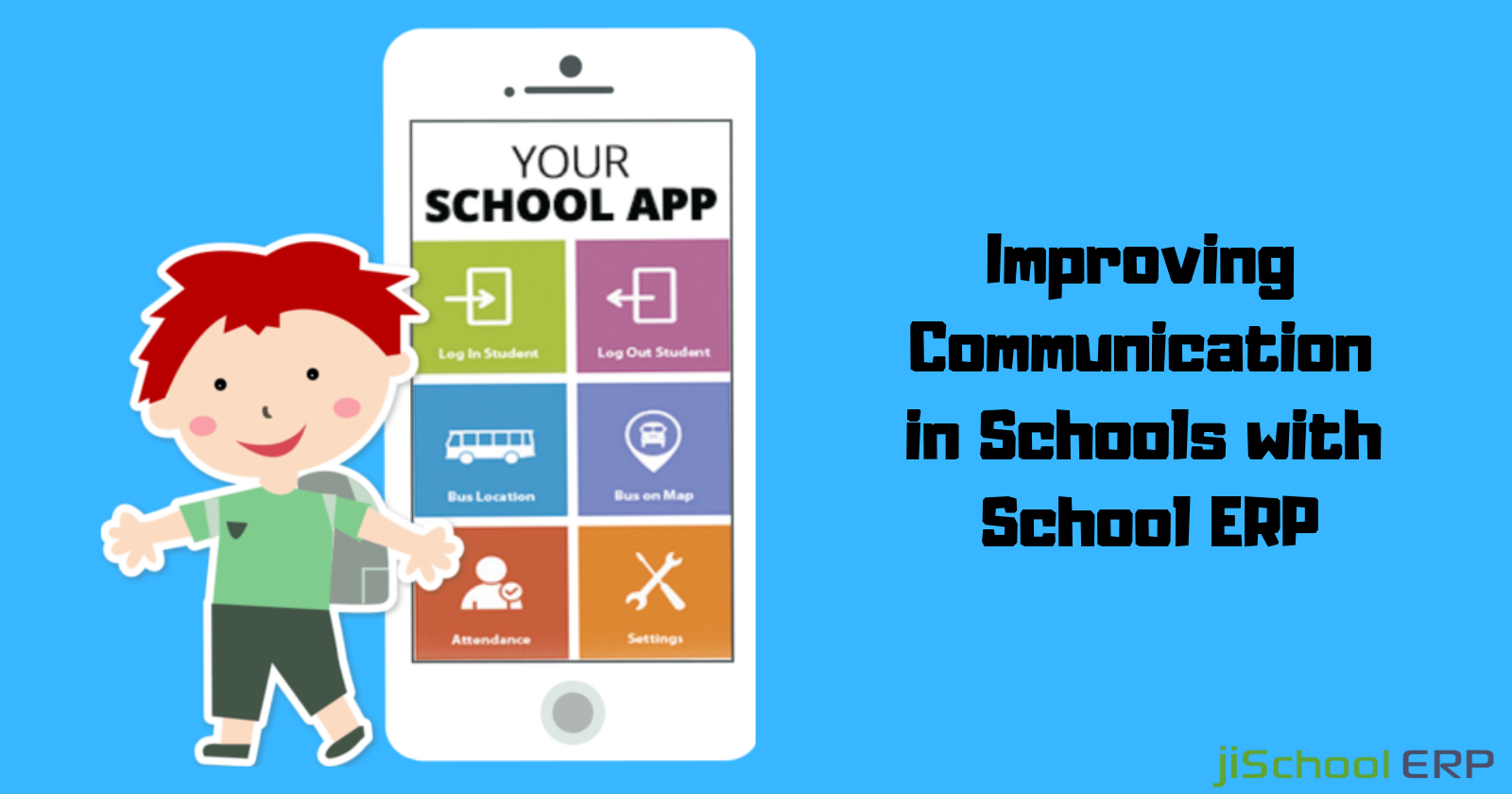 Improving Communication in Schools with School ERP