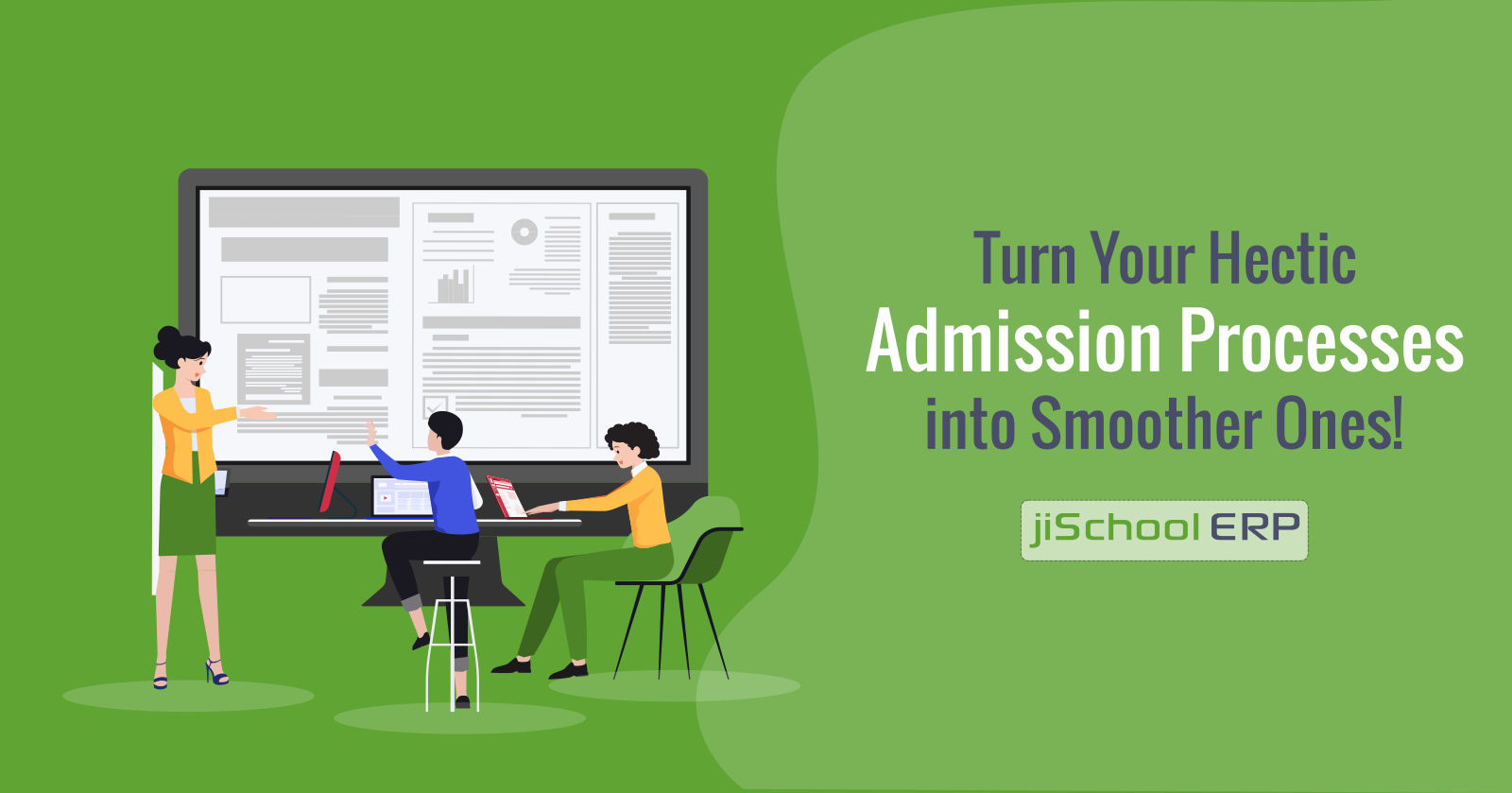 Turn Your Hectic Admission Processes Into Smoother Ones!