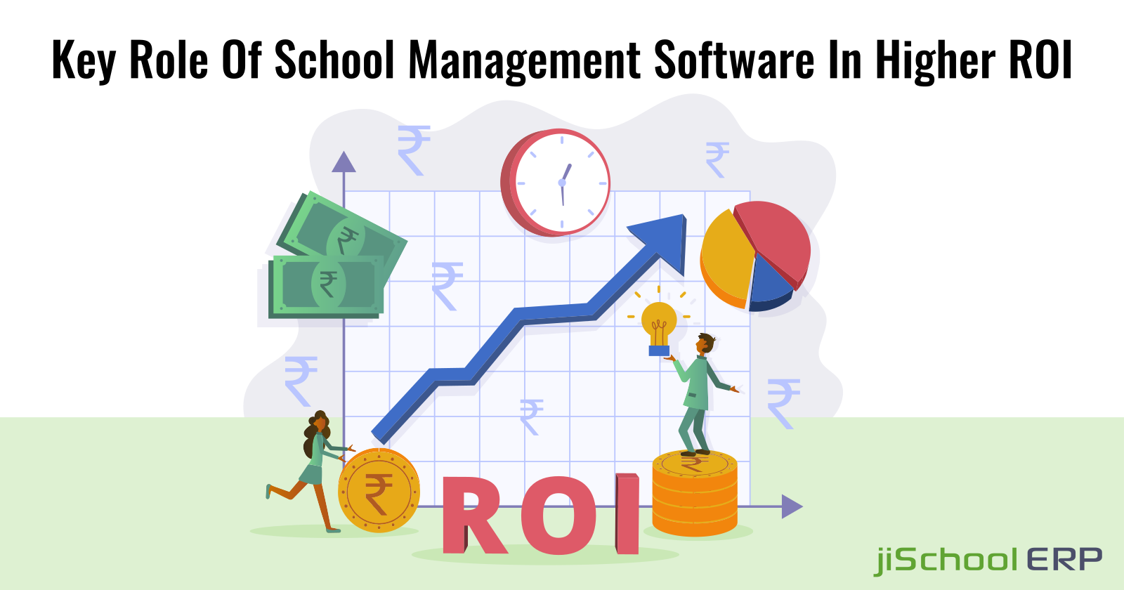Key Role Of School Management Software In Higher ROI
